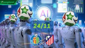 Siêu máy tính dự đoán bóng đá ngày 24 tháng 11 năm 2025 tâm điểm đội Getafe gặp đội Atletico Madrid