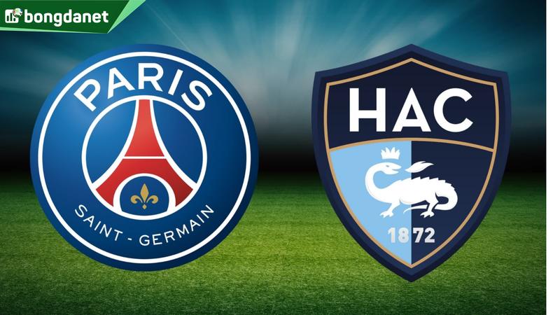 Nhận định trận đấu Paris Saint Germain vs Le Havre