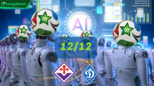 Siêu máy tính dự đoán bóng đá ngày 12/12 tâm điểm đội Fiorentina gặp đội Dynamo Kyiv