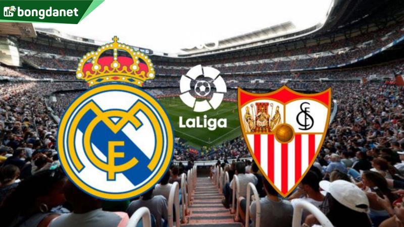 Nhận định trận đấu Real Madrid vs Sevilla