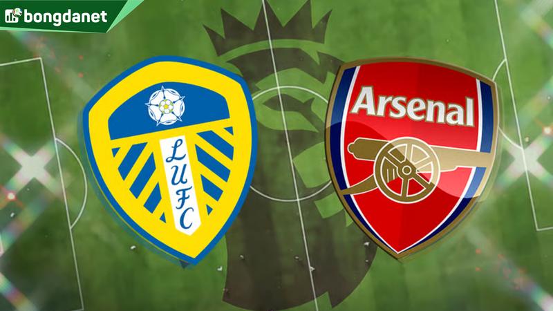 Nhận định trận đấu Leeds United vs Arsenal