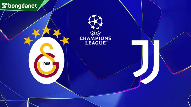 Nhận định trận đấu Galatasaray vs Juventus