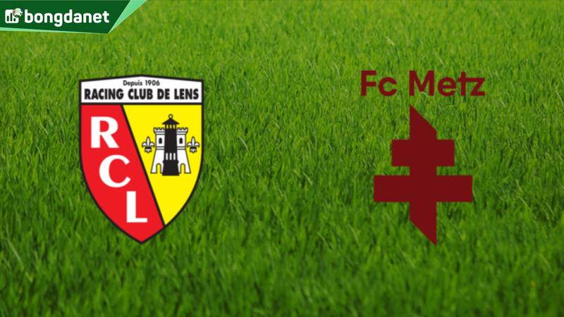 Nhận định trận đấu Lens vs Metz