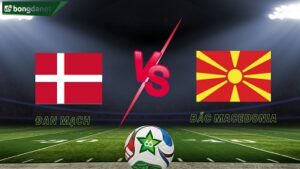 Đan Mạch vs Bắc Macedonia