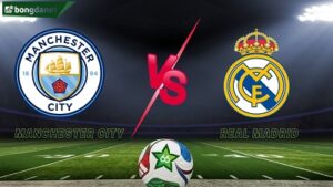 Manchester City vs Real Madrid
