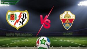 Rayo Vallecano vs Elche