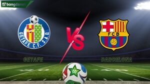 Getafe vs Barcelona