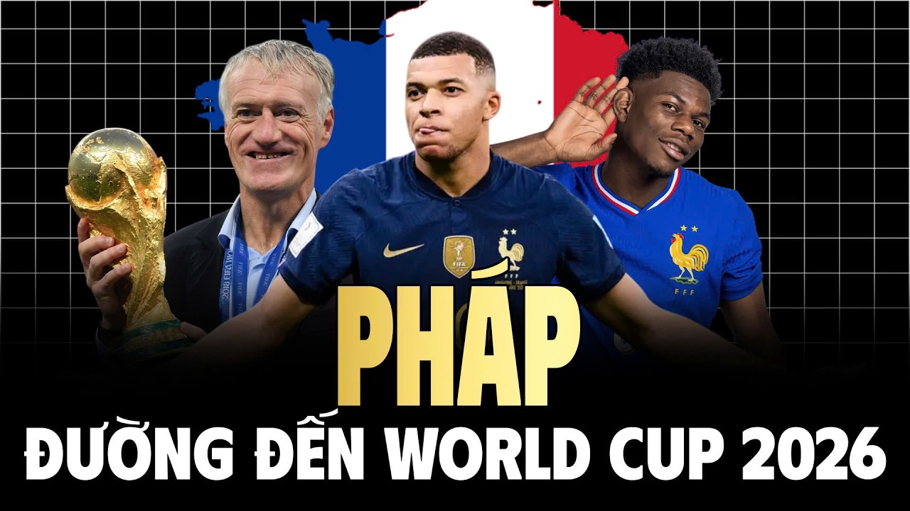 Pháp là ứng viên mạnh với đội hình chất lượng và chiều sâu.